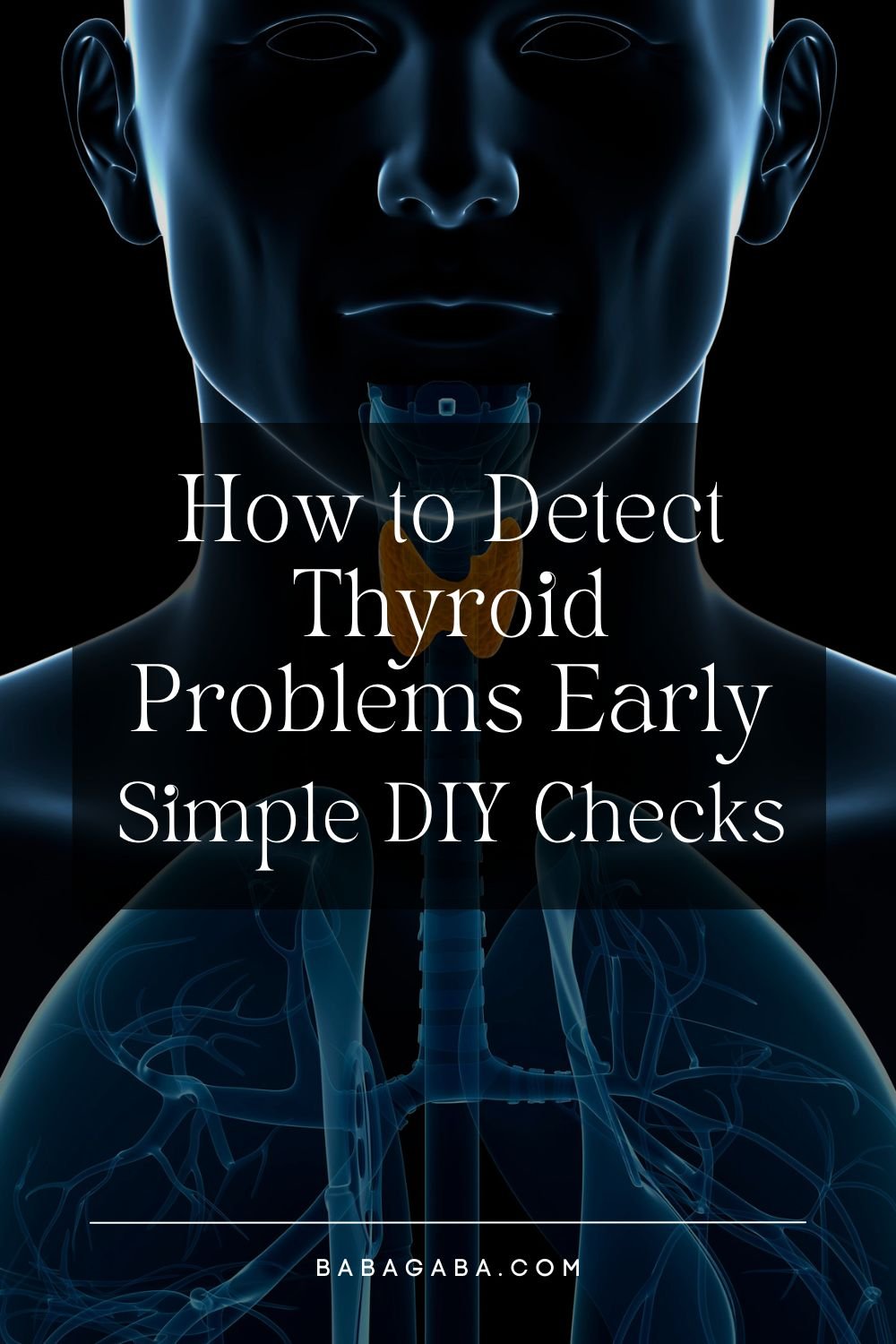 DIY Thyroid Checks